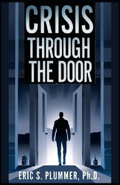 Crisis Through The Door