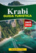 KRABI Guida turistica 2026: Principali attrazioni, spiagge, isole, mappe, foto, consigli locali e itinerari facili by Samantha J. Flora