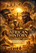 AFRICAN HISTORY (Untold / Forbidden / Pre-Colonial): Reclaiming the World's Oldest Civilizations by Vincent Gashatsi