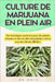 Culture de Marijuana En Plein Air: Des techniques avancées pour des plantes robustes et des récoltes abondantes, même sous des climats difficiles ! by Onix