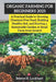 Organic Farming For Beginners 2025: A Practical Guide to Growing Chemical-Free Food, Building Healthy Soil, and Starting a Sustainable Garden or Small by Selene H. Lockhart