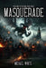 Welcome to The Rook: Book Three: Masquerade by Michael White