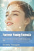 Forever Young Formula: Science-Based Solutions for a Youthful Glow at Any Age by Korawig Thimagate