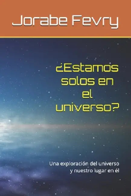 Estamos Solos En El Universo