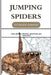 Jumping Spiders: Care, Health, Feeding, Behavior, and Fun Facts by Mick Hansen