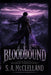 Blood Bound: BloodFire Chronicles Book 3 by S. a. McClelland