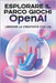 Esplorare il parco giochi OpenAI: Lliberare la creatività con l'IA by Cockman, Aaron