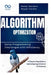Algorithm Optimization Solve Programming Challenges with Efficiency: A Step-by-Step Guide to Optimizing Algorithms for Performance by Rafael Sanders