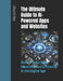 The Ultimate Guide to AI-Powered Apps and Websites: Boost Productivity, Creativity, and Efficiency in the Digital Age by Oluchi Ike