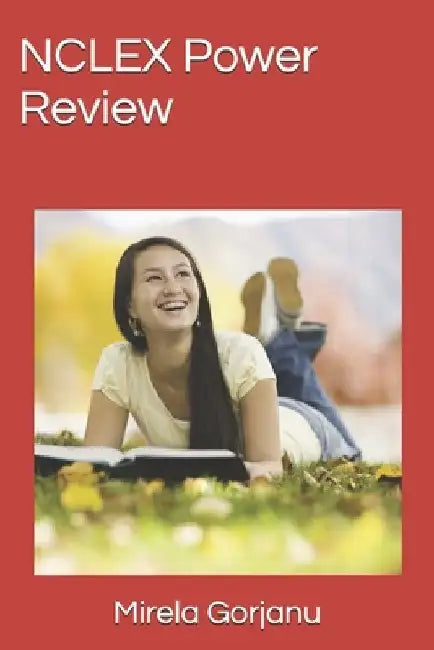 NCLEX Power Review by Mirela Gorjanu