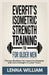 Everfit's Isometric Strength Training for Older Men: Fitness Routines for Improving Balance and Core Strength in Later Years by Lenna William