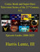 Comic Book and Super-Hero Television Series of the 21st Century, A-L: Episode Guides, 2000-2025 by III Lentz Harris M.