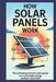 How Solar Panels Work: The Technology Behind Solar Power and Renewable Energy Systems Explained by Owen Delaney
