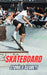 Skateboard: Storie e Segreti by VC Brothers