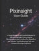 PixInsight User Guide: A Comprehensive and Detailed Manual to Astrophotography Processing for Photographers and Creatives for Beginners and Seniors, T by Zoey Fortnite