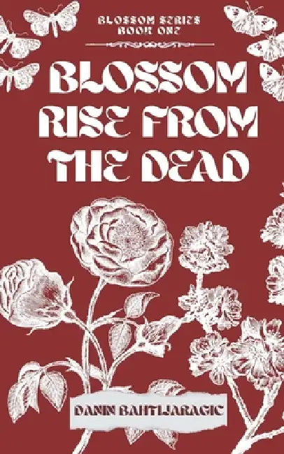Blossom: Rise from the dead by Danin Bahtijaragic