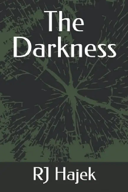 The Darkness by Rj Hajek