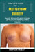 Complete Guide to Mastectomy Surgery: A Comprehensive Insight To Breast Cancer, Recovery, Reconstructive Options, Emotional Healing, Care, Pain Manage by Simpson Wuest