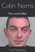 Colin Norris: Insulin Killer by Fred Spooner
