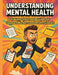 Understanding Mental Health: A Trauma-Informed Guide for Support Workers and Professionals by Kevin D. Parkhouse
