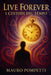 Live Forever: I Custodi del Tempo by Mauro Pompetti