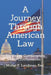 A Journey Through American Law: Exploring Complexities and Controversies by Moshe Landman