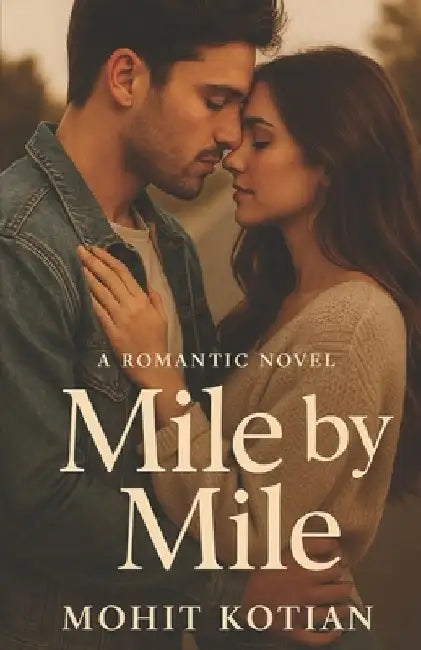 Mile by Mile by Mohit Chandrakant Kotian