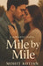 Mile by Mile by Mohit Chandrakant Kotian