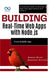 Building Real-Time Web Apps with Node.js: Create Scalable Apps: A Complete Guide to Developing Real-Time Applications with Node.js by Booker Blunt