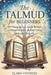 The Talmud for Beginners: 50+ Teachings from Jewish Wisdom to Strengthen Faith, Sharpen Ethics, and Inspire Daily Life by Elara Vintress