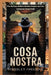 Cosa Nostra: The Sicilian Mafia's Hidden Empire and the European Drug Trade by Kingsley Freeman