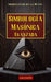 Simbología masónica avanzada by Editorial Salomón