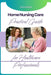 Home Nursing Care: Practical Guide for Healthcare Professionals by Emma Blake