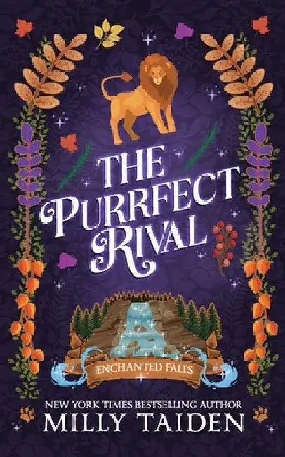 The Purrfect Rival: A Paranormal Small Town Cozy Shifter Romance Series - with Heat by Milly Taiden