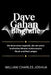 Dave Gahan Biografie: Die Reise einer Legende, die mit seiner kraftvollen Stimme elektronische Musik und Rock prägte by William Charles Joshua