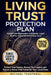 Living Trust Protection Plan: Escape the Nightmare of Probate, Legal Battles, and Overwhelming Costs. Protect Your Assets, Secure Your Legacy, and Ens by Michael Trustwell