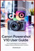 Canon PowerShot V10 User Guide by Ryan Miles