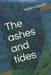 The ashes and tides by Kalkin Gandhi