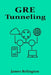 GRE Tunneling: Building Secure and Scalable VPNs by James Relington