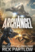 Archangel: Fallen by Rick Partlow
