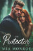 The Protector by Mia Monroe