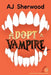 Adopt a Vampire by Cait Wade