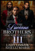 The Luciano Brothers 3: The Finale by Shelli Marie