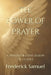 The Power of Prayer: A Prayer for Every Season of the Soul by Frederick Samuel