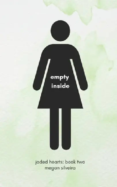 empty inside by Megan Silveira