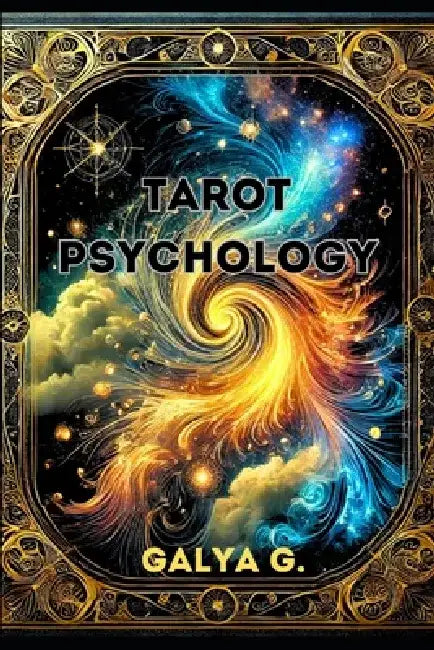 Tarot Psychology by Galya Georgieva