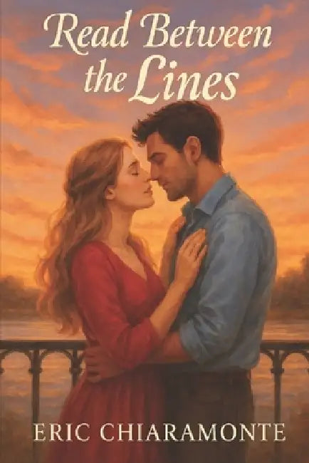 Read Between the Lines by Eric James Chiaramonte