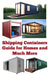 Shipping Containers Guide for Homes and Much More by Zulfiqar Khan