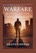 Warfare Movie Guide: The True Story of Elliott Miller's Sacrifice in Ramadi Told by Alex Garland and Ray Mendoza by Heath Corder