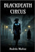 BlackDeath Circus by Muñoz, Andres